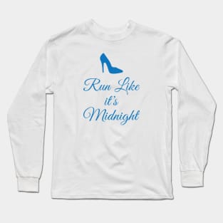 Run Like It's Midnight Long Sleeve T-Shirt